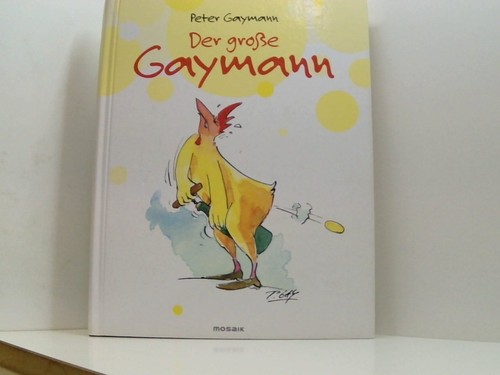 Der große gaymann - große, peter