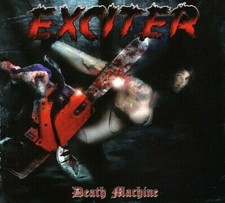 EXCITER - Death Machine -