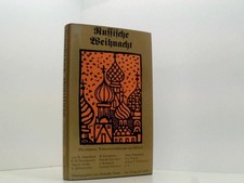 Russische Weihnacht. Weihnachtserzählungen aus Rußland: Die schönsten Weihnachts