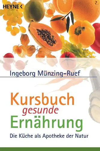 Kursbuch gesunde ernährung - gesunde,