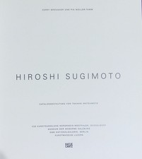 Hiroshi Sugimoto ; [anläßlich der Ausstellung "Hiroshi Sugimoto" in der K20 Kuns