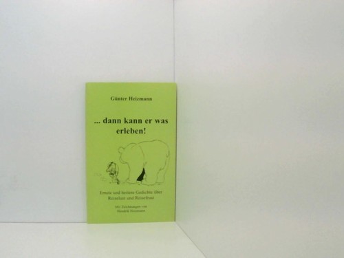 Dann kann er was erleben - dann,