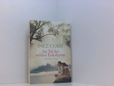 Im Tal des wilden Eukalyptus