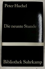 Peter Huchel Die neunte Stunde