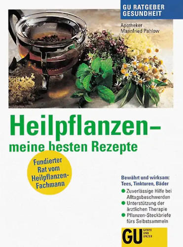 Heilpflanzen meine besten - -,