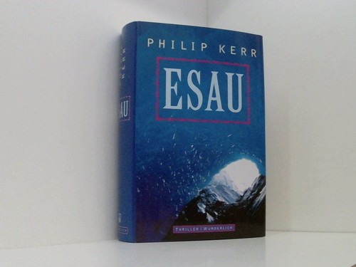 Esau thriller kerr - philip, und