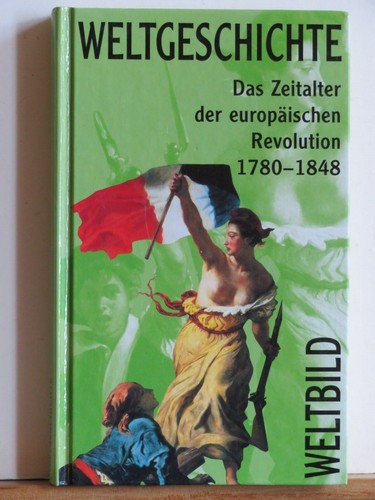 Weltbild weltgeschichte band - weltgeschichte,