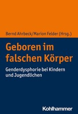 Geboren im falschen Körper |