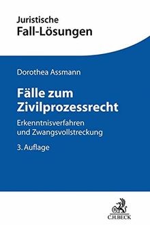Fälle zum zivilprozessrecht - fälle,