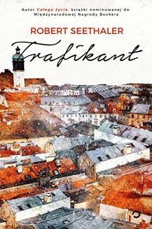 Trafikant von seethaler - trafikant,