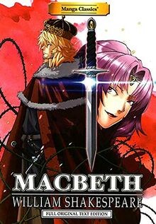 Macbeth manga classics 14 - macbeth:, classics: