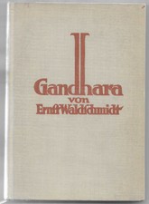 Ernst Waldschmidt  Gandhara Kutscha Turfan Original   1925