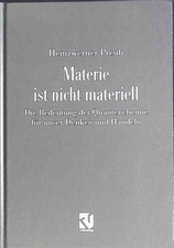 Materie ist nicht materiell 