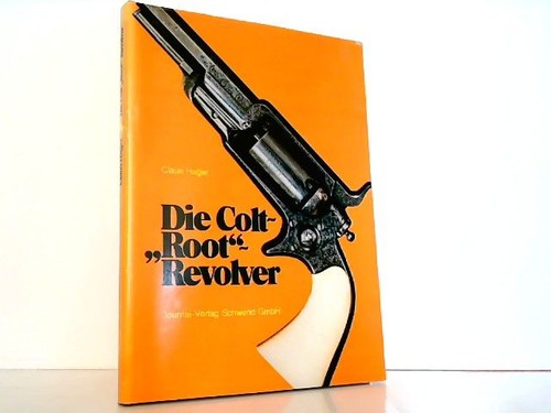 Die colt root - die, colt-"root"-revolver