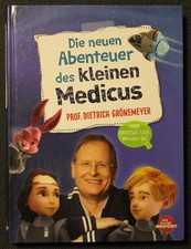 Die neue Abenteuer des kleinen Medicus von Prof. Dietrich Grönemeyer, gebunden