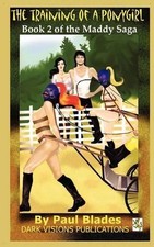 Paul Blades The Training of a Ponygirl (Taschenbuch)