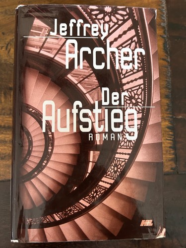 Der aufstieg jeffrey archer - aufstieg,