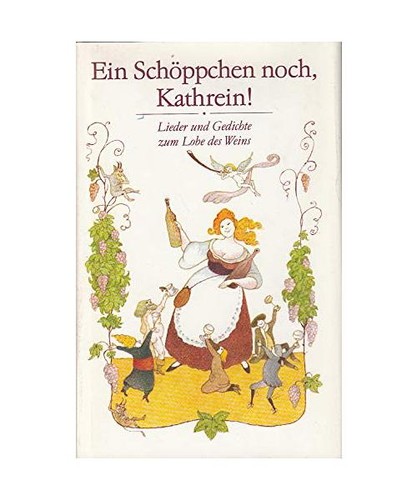 Ein schöppchen noch - schöppchen,