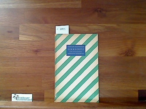 Der biberpelz hauptmann - der,