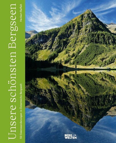Unsere schönsten bergseen - unsere,
