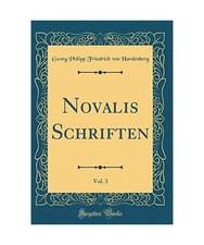 Novalis Schriften, Vol. 3
