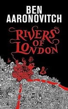 Rivers of London: The 10th Anniversary Special Edition (A Rivers Buch Gollancz
