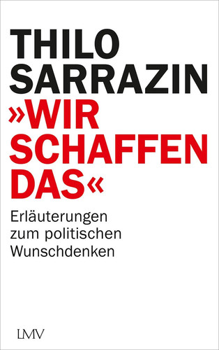 Wir schaffen das thilo - wir,