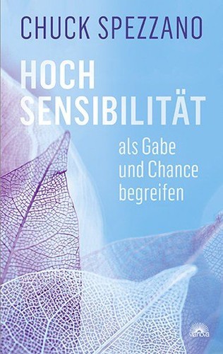 Hochsensibilität als gabe und - hochsensibilität,