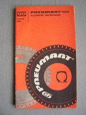 DDR Pneumant Reifen Allgemeine Erklärungen Ausgabe 1967 VEB Reifenwerk Dresden