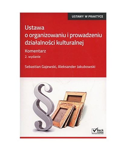 Ustawa organizowaniu i - ustawa, o