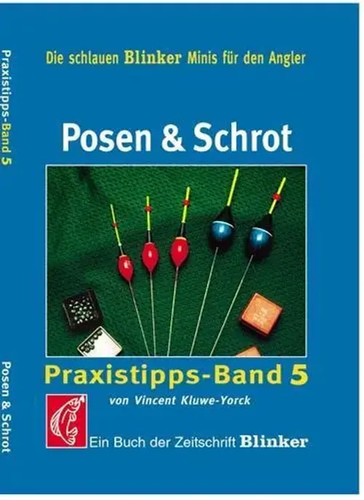 Posen schrot praxistipps - posen,