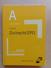 Alpmann Schmidt Aufbauschemata Zivilrecht/ZPO Wirtz/Müller 14. Aufl. 2015