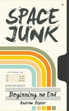 Andrew Bixler | Space Junk |