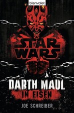 📚 Star Wars – Darth Maul: In Eisen | Joe Schreiber | Deutsch