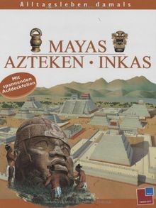 Mayas azteken inkas von - mayas,, azteken,