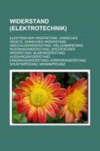 Widerstand - , (elektrotechnik)