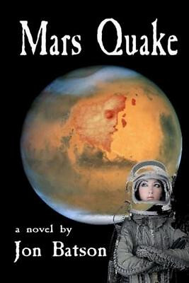 Mars quake jon batson - quake, by
