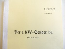 REPRODUKTION, D970/2 Der 1kW-Sender b1, vom 19.9.1938, Kopie von 47 Seiten + Anl