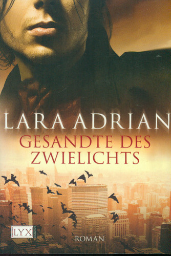 Lara adrian gesandte des - tb, adrian/gesandte