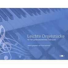 Leichte orgelstücke für den - leichte, orgelstücke: