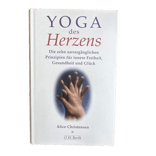 Yoga des herzens die - des, zehn