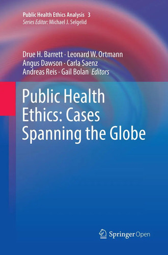 Public health ethics cases - public,