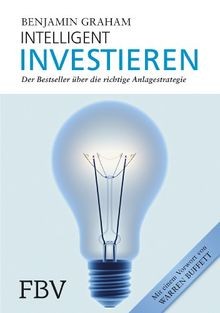 Intelligent investieren der - intelligent, investieren: