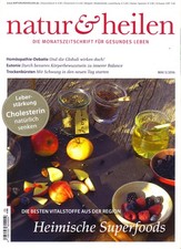 NATUR & HEILEN * MAI 5 / 2016 * MONATSZEITSCHRIFT FÜR GESUNDES LEBEN *