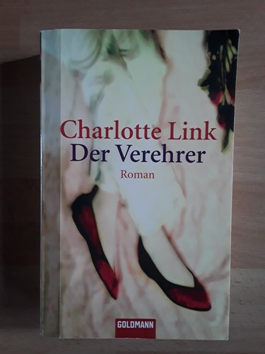 Charlotte link der verehrer - der,