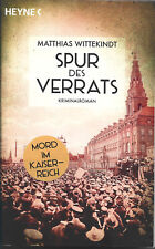 Spur des Verrats - von Matthias Wittekindt - Kaiserreich 1910 - Geheimdienst