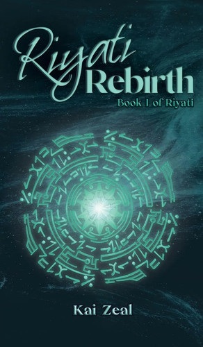 Kai zeal riyati rebirth - kai,
