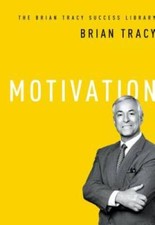 Motivation (The Brian Tracy