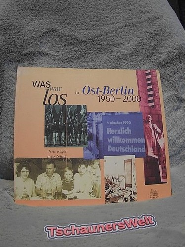 Was war los ost berlin - was, ost-berlin