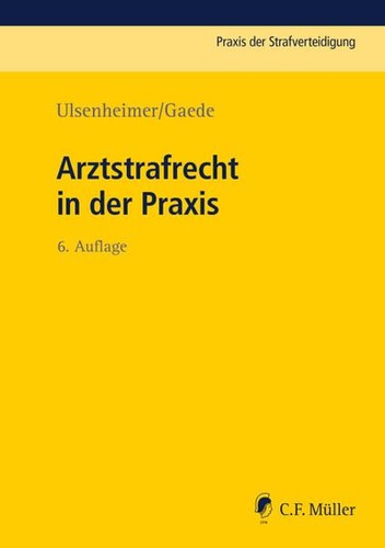 Arztstrafrecht der praxis - arztstrafrecht,
